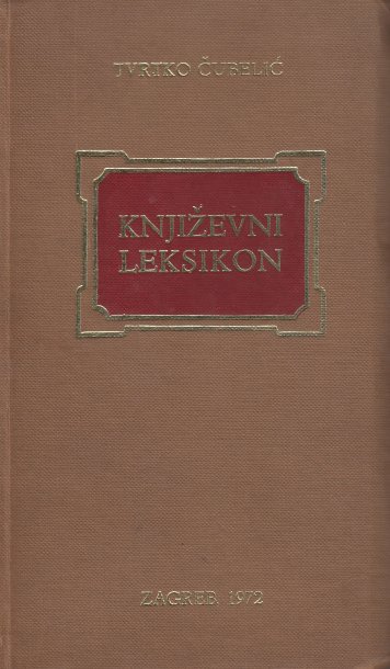 KNJIŽEVNI LEKSIKON, Čubelić Tvrtko - Knjižara Dominović