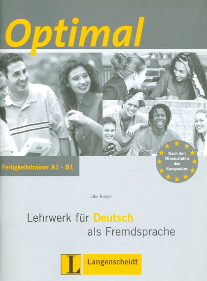 OPTIMAL FERTIGKEITSTRAINER A1-B1: Lehrwerk Für Deutsch Als Fremdsprache