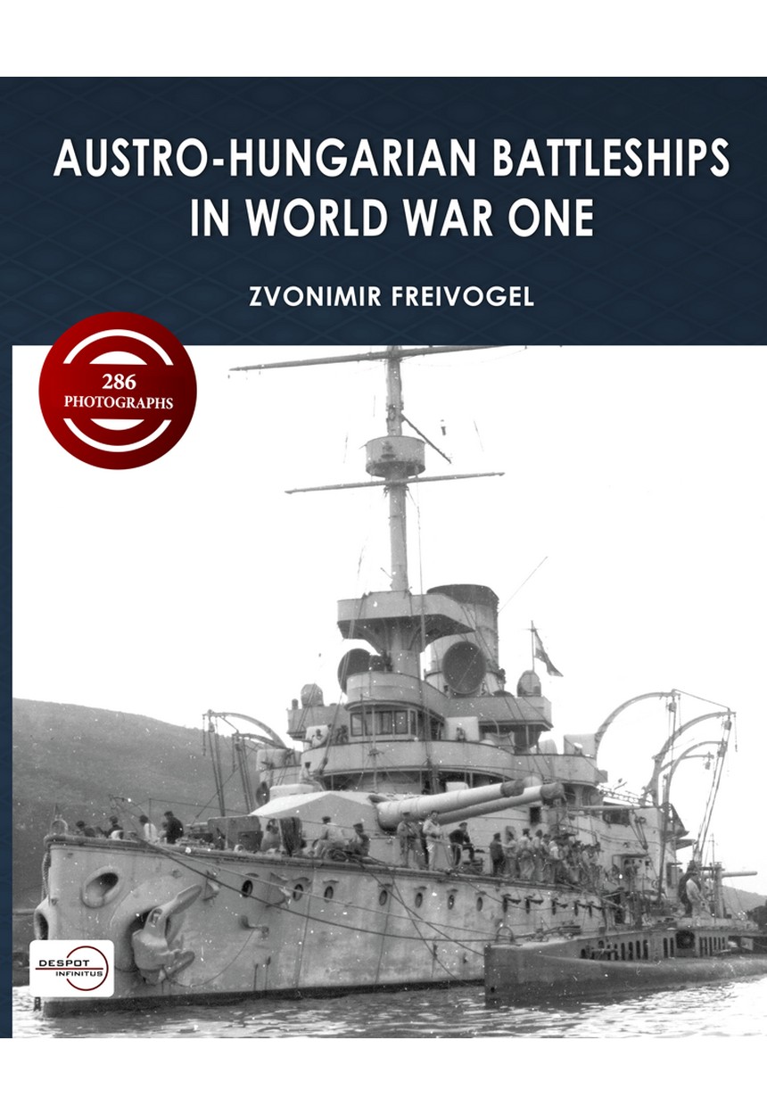 AUSTRO HUNGARIAN BATTLESHIPS IN WORLD WAR ONE   246160 Austro Hungarian Battleships In World War One 